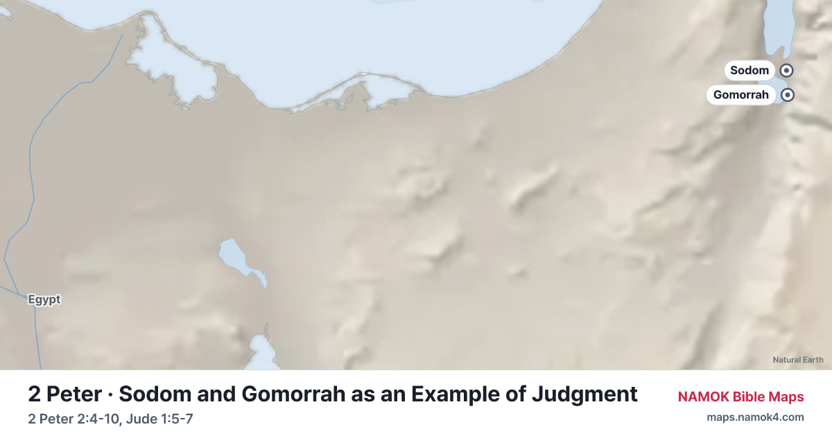 Map of Sodom and Gomorrah as an Example of Judgment (2 Peter 2:4-10, Jude 1:5-7): Sodom, Gomorrah, Egypt